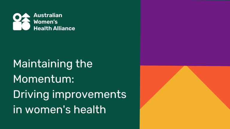 An image of a PowerPoint slide that says: Maintaining the Momentum: Driving improvements in women's health